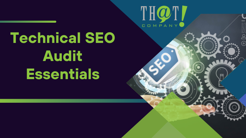 Technical SEO Audit Essentials