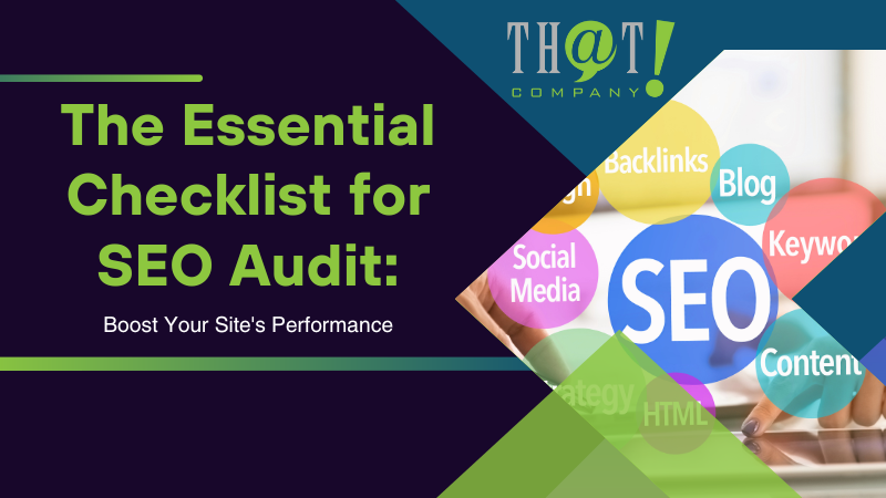 The Essential Checklist for SEO Audit Boost Your Site's Performance