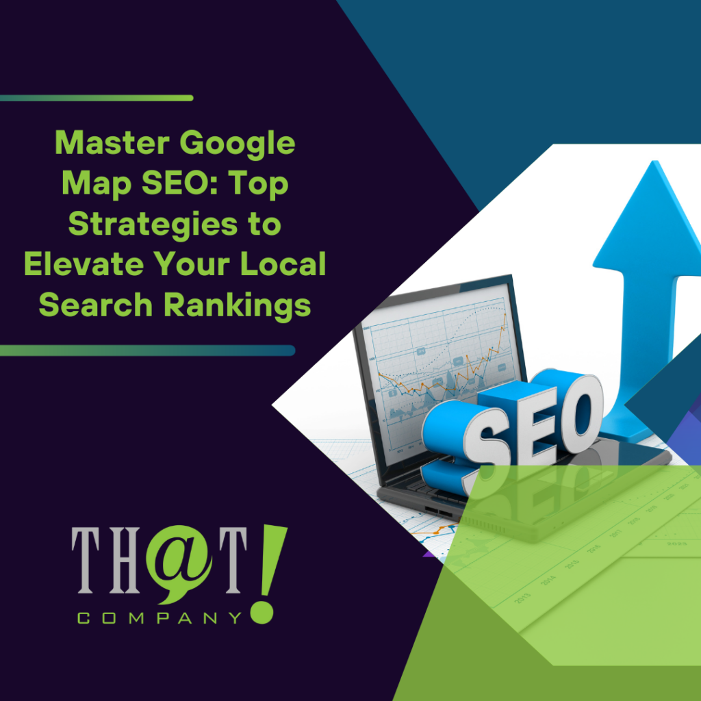 Copy of TC content featured image Master Google Map SEO Top Strategies to Elevate Your Local Search Rankings